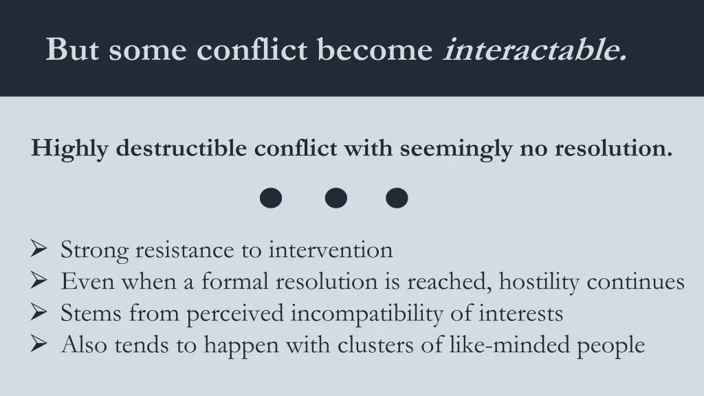 but some conflict become interactable
