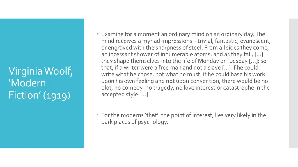 examine for a moment an ordinary mind