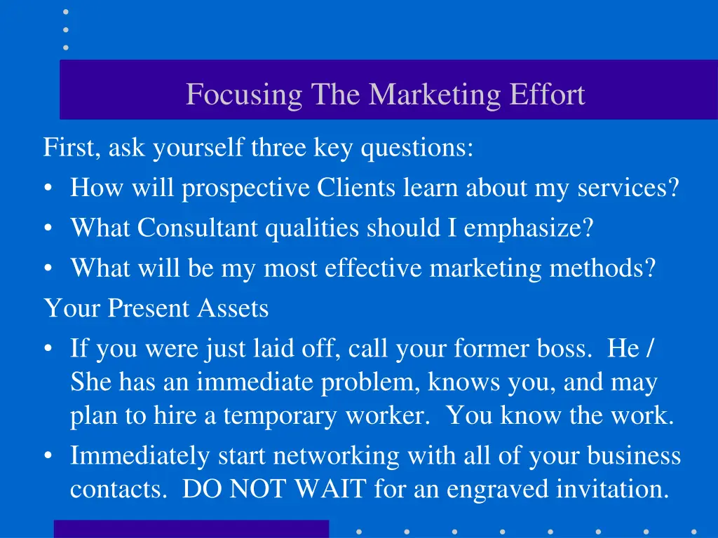 focusing the marketing effort
