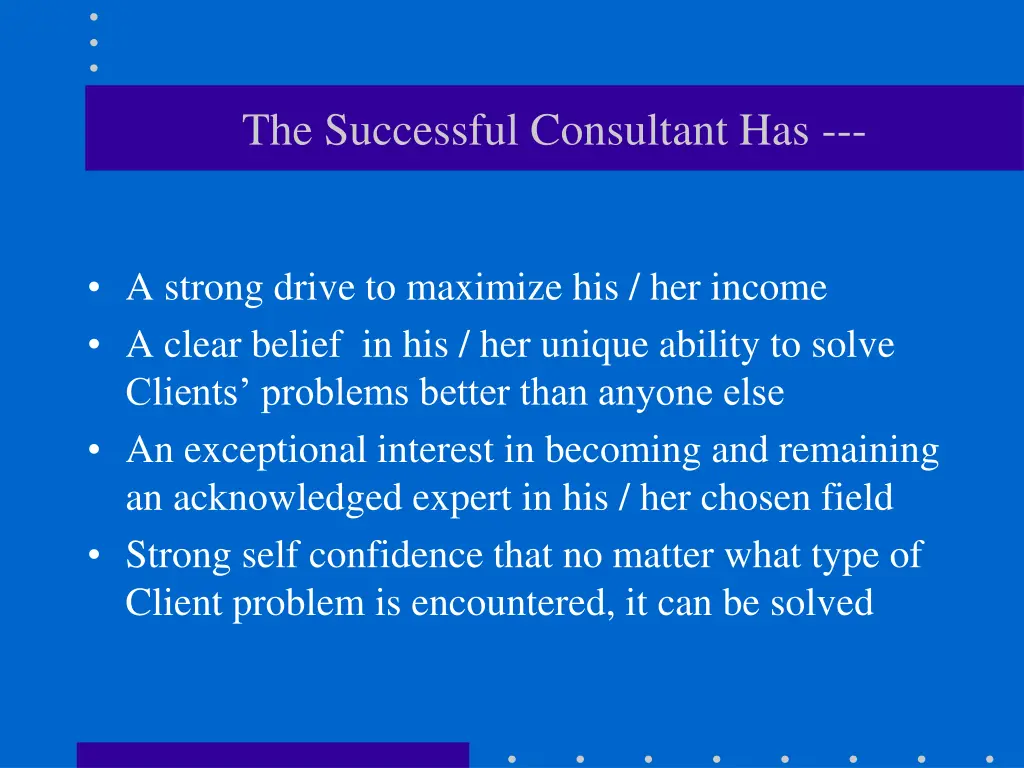 the successful consultant has