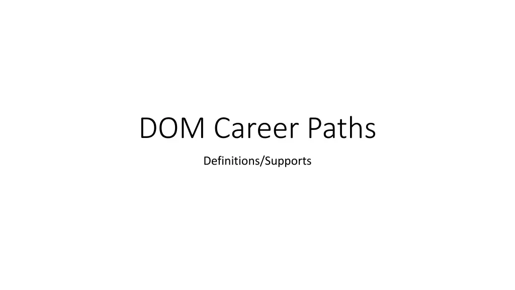 dom career paths