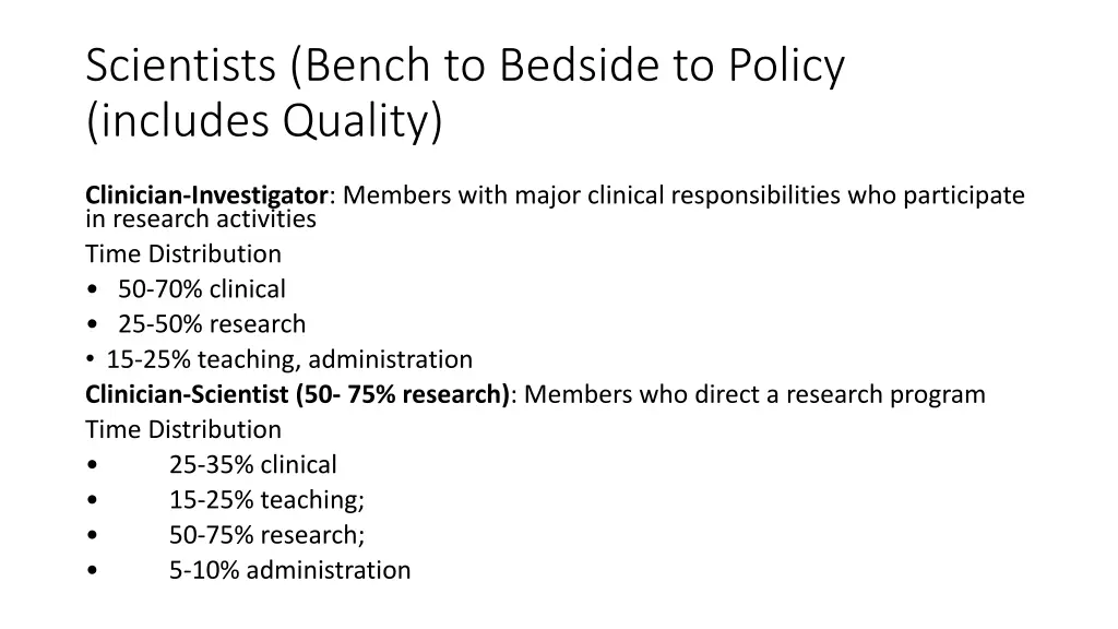 scientists bench to bedside to policy includes