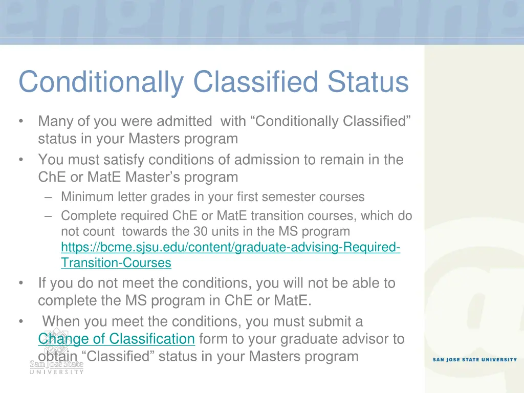 conditionally classified status