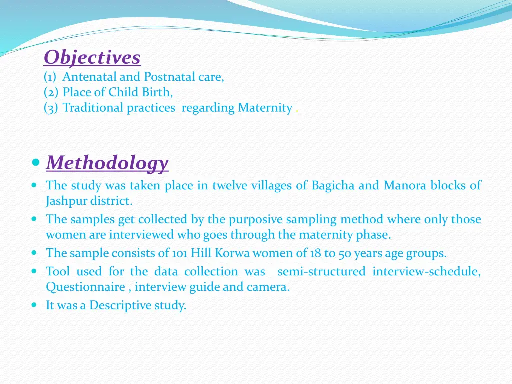objectives 1 antenatal and postnatal care 2 place
