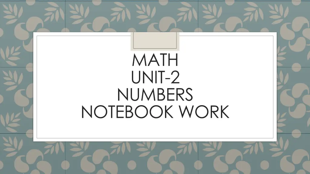 math unit 2 numbers notebook work