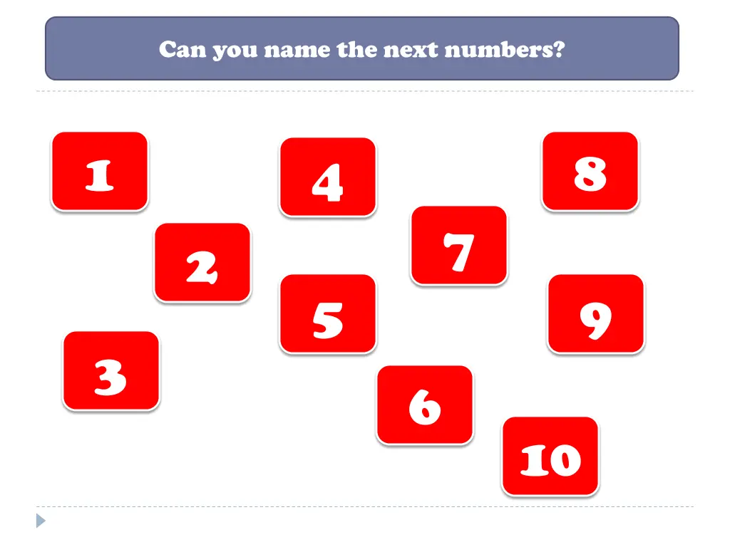 can you name the next numbers