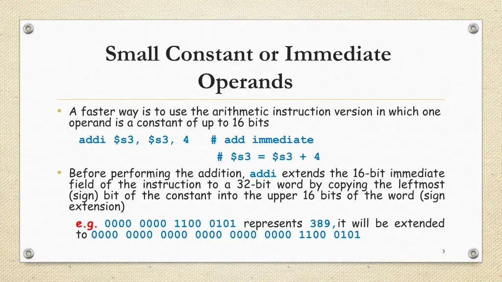 small constant or immediate operands