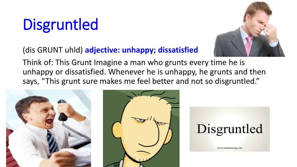 disgruntled disgruntled