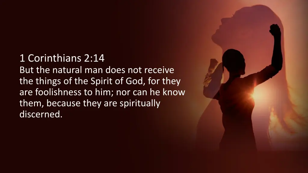 1 corinthians 2 14 but the natural man does