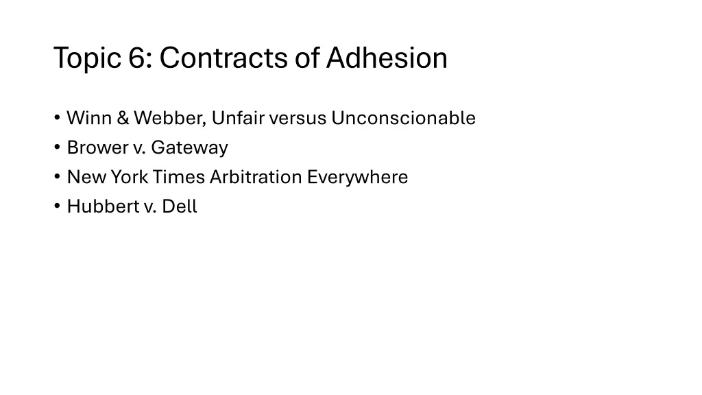 topic 6 contracts of adhesion