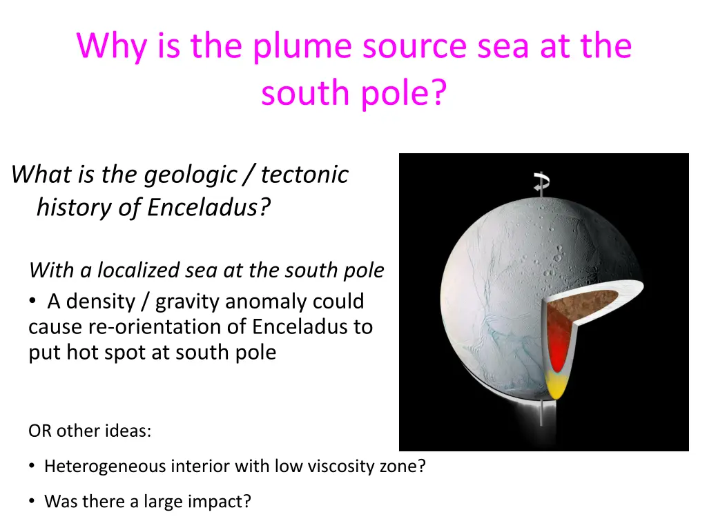why is the plume source sea at the south pole