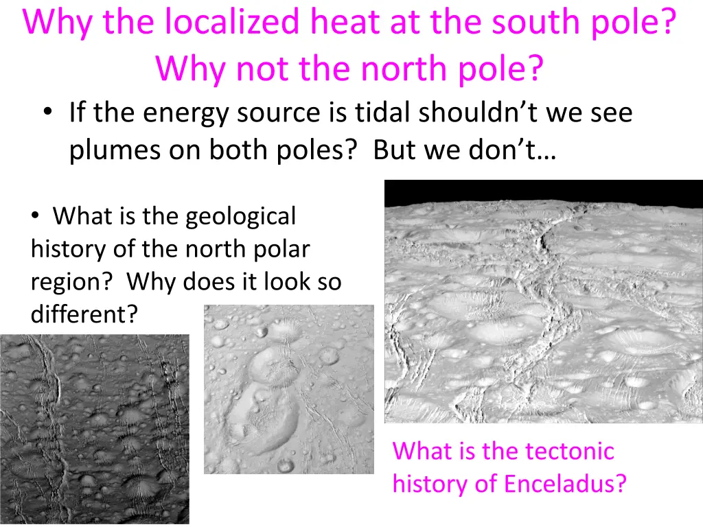 why the localized heat at the south pole