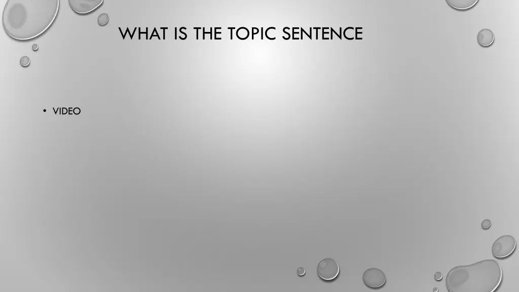 what is the topic sentence