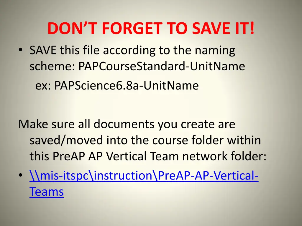 don t forget to save it save this file according
