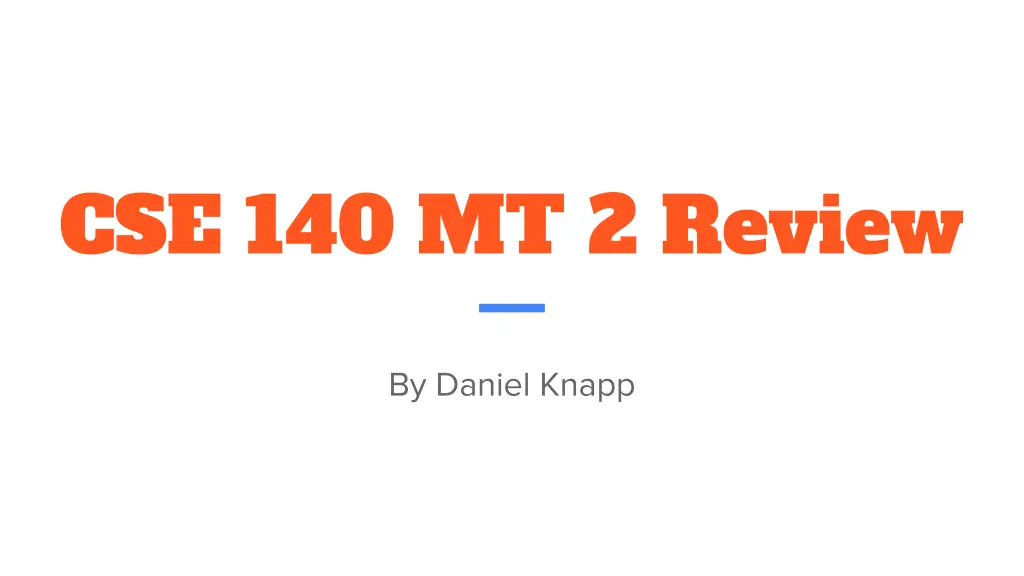 cse 140 mt 2 review
