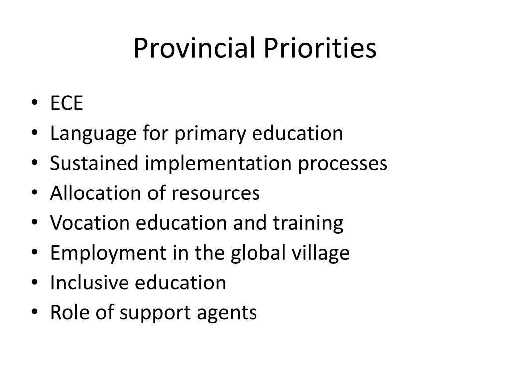 provincial priorities