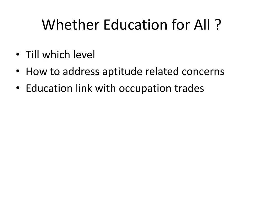 whether education for all