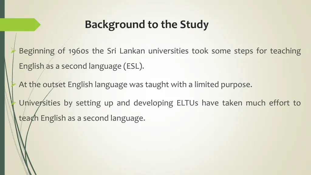 background to the study