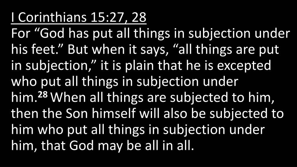 i corinthians 15 27 28 for god has put all things