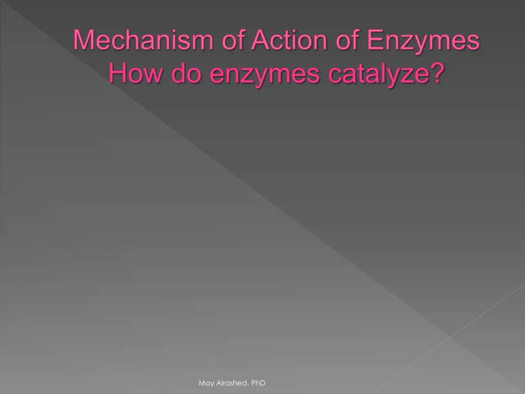 mechanism of action of enzymes how do enzymes