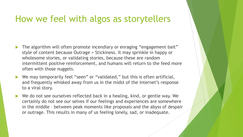 how we feel with algos as storytellers