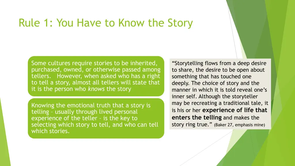 rule 1 you have to know the story