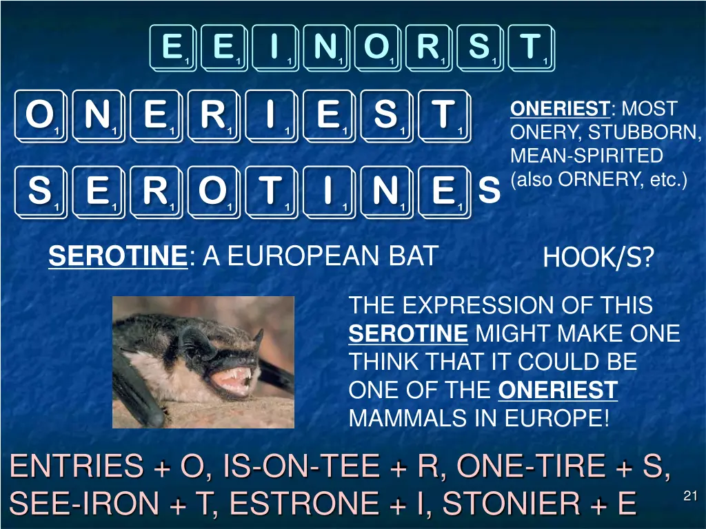 eeinorst oneriest serotine
