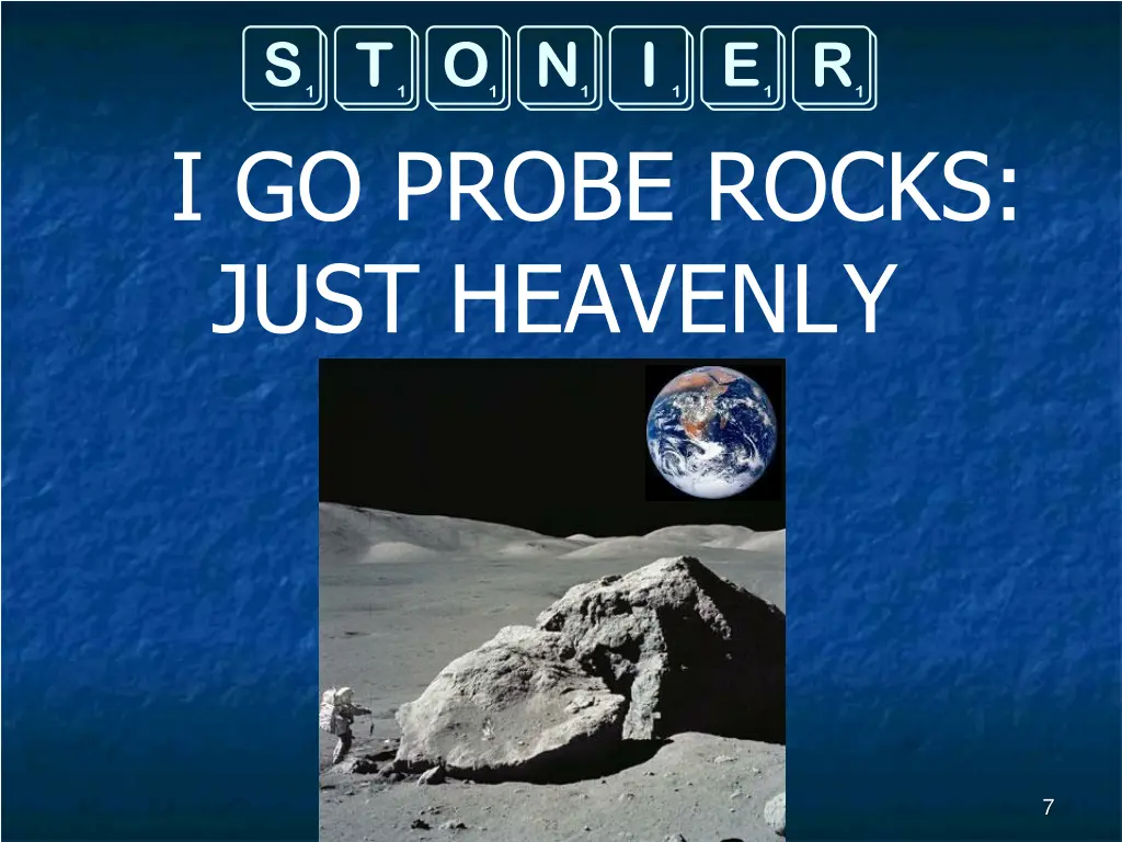 stonier i go probe rocks just heavenl y