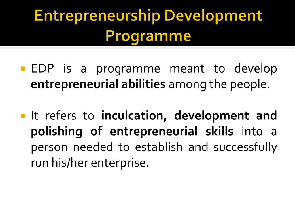 edp is a programme meant to develop