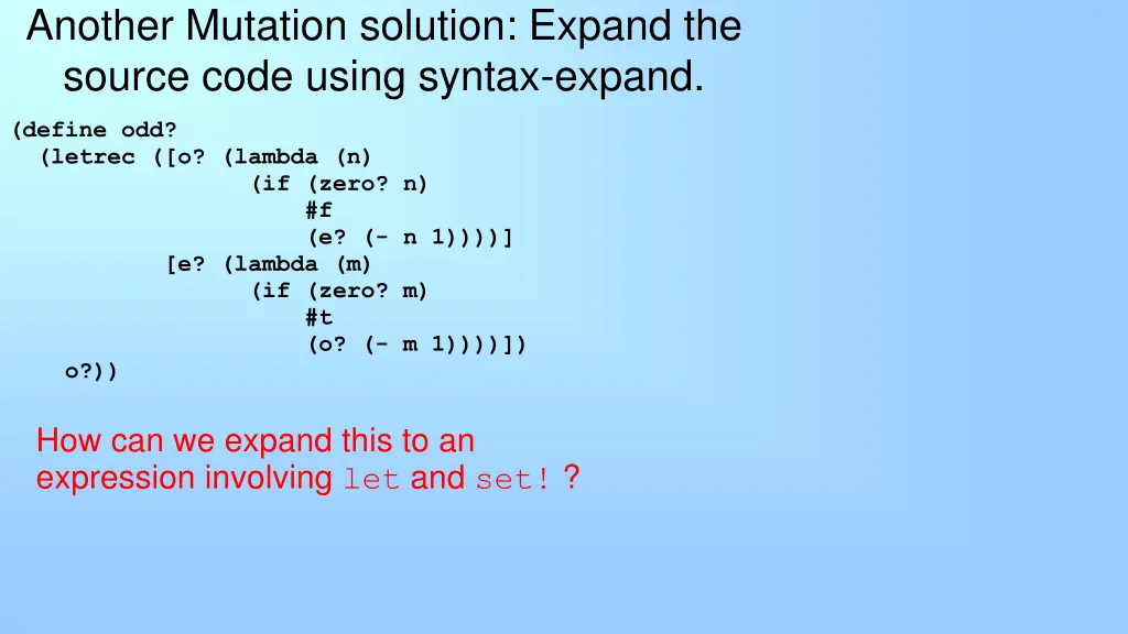 another mutation solution expand the source code