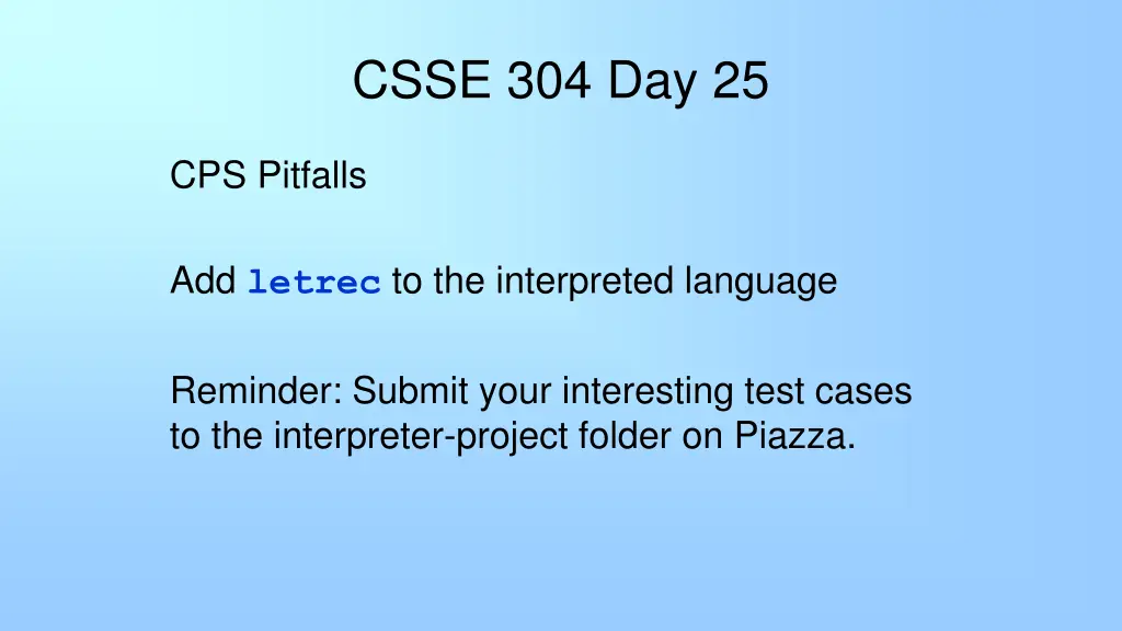 csse 304 day 25