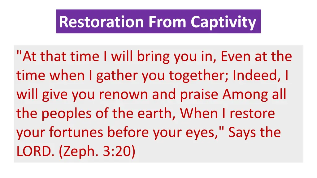 restoration from captivity