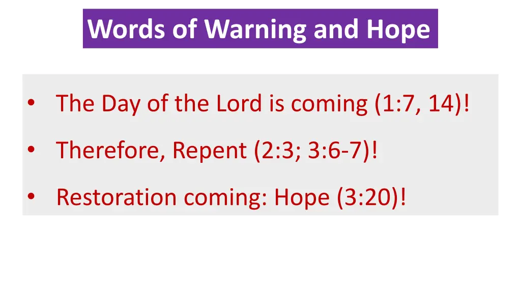 words of warning and hope