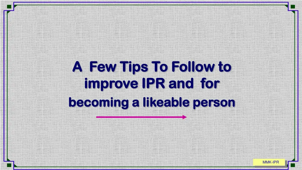 a few tips to follow to a few tips to follow