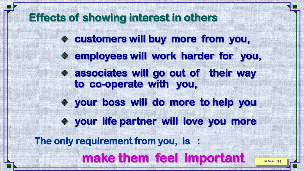 effects of showing interest in others effects