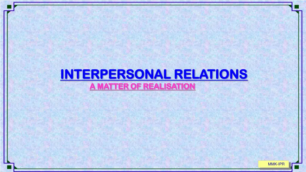 interpersonal relations interpersonal relations