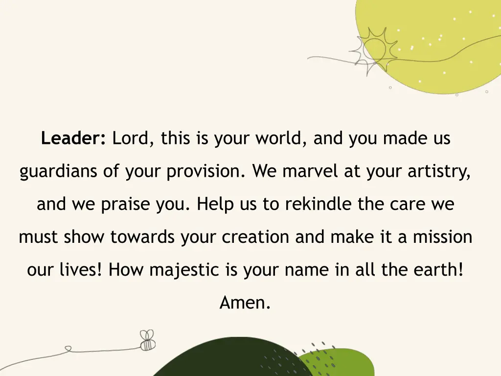 leader lord this is your world and you made us