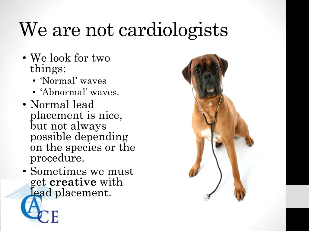 we are not cardiologists