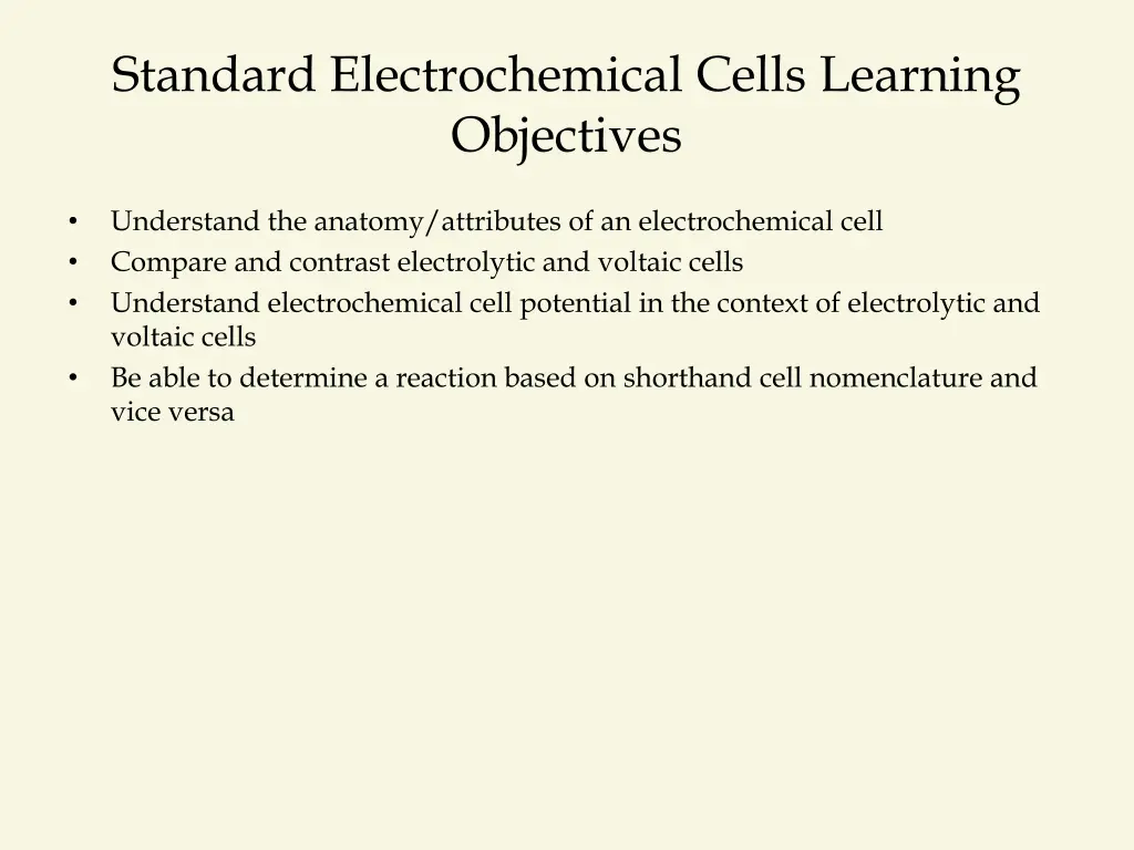 standard electrochemical cells learning objectives