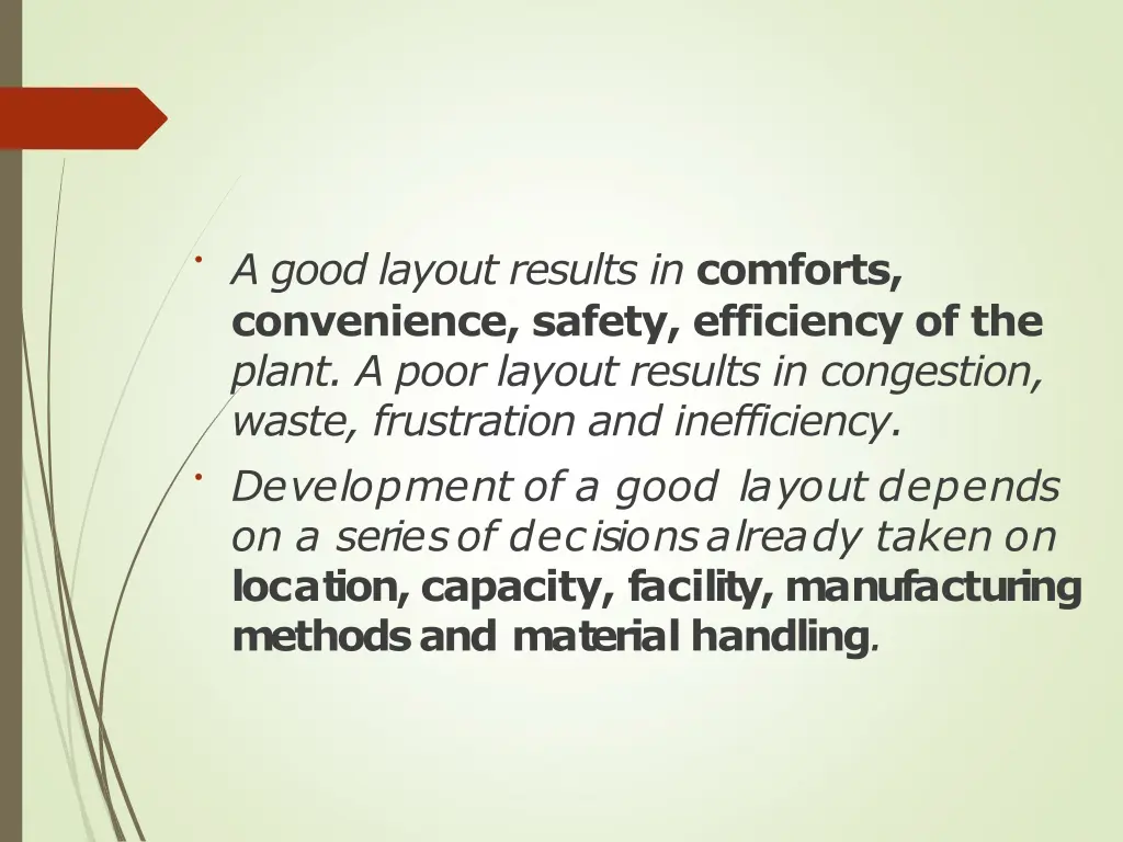 a good layout results in comforts convenience