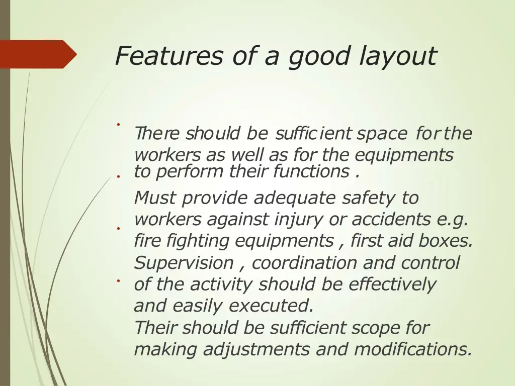 features of a good layout