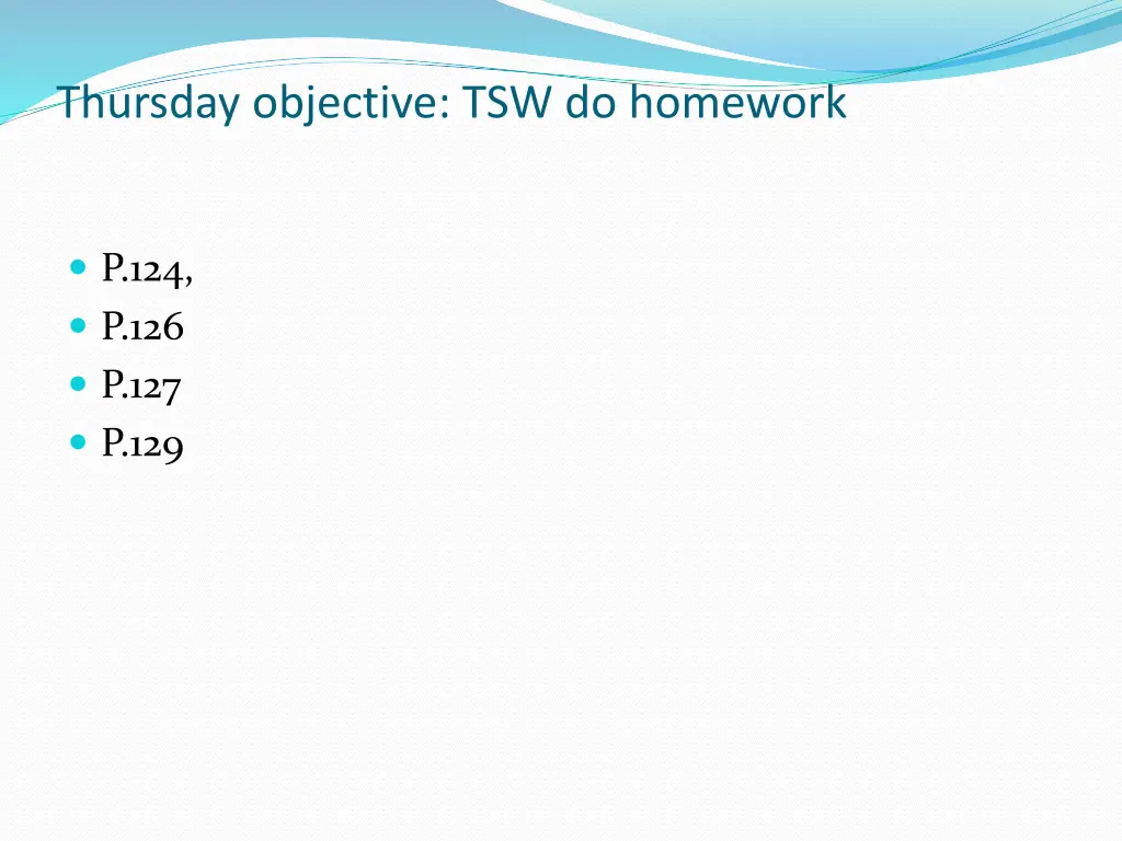 thursday objective tsw do homework