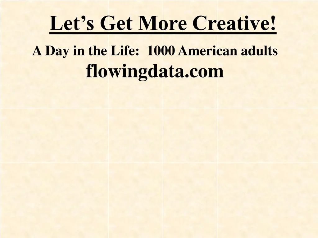 let s get more creative