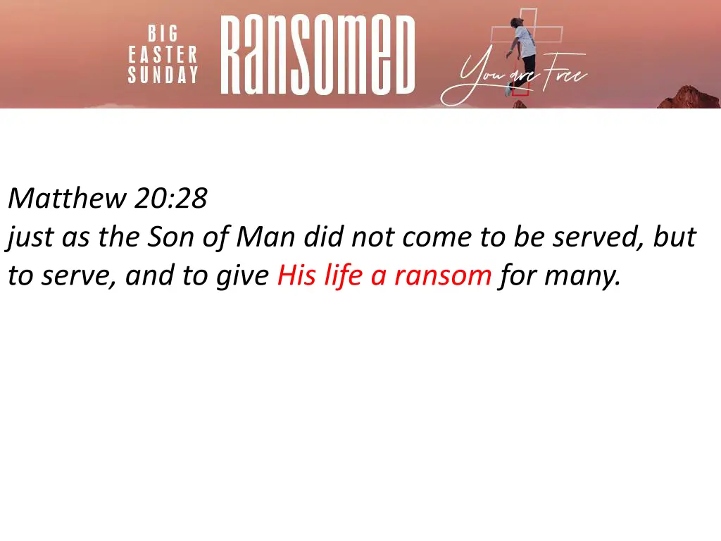 matthew 20 28 just as the son of man did not come
