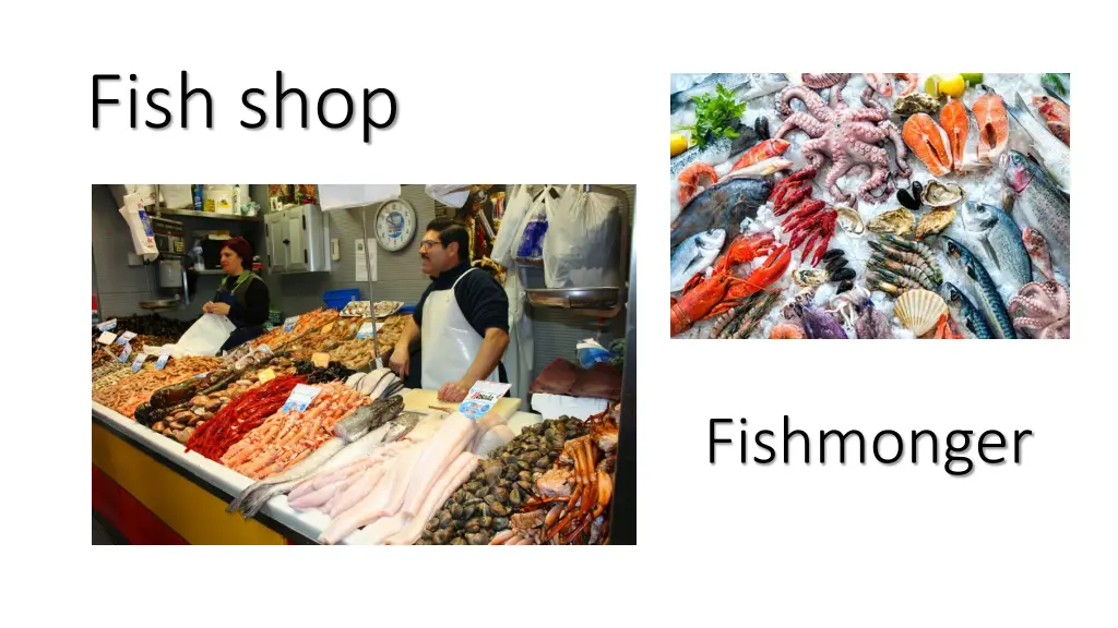 fish shop