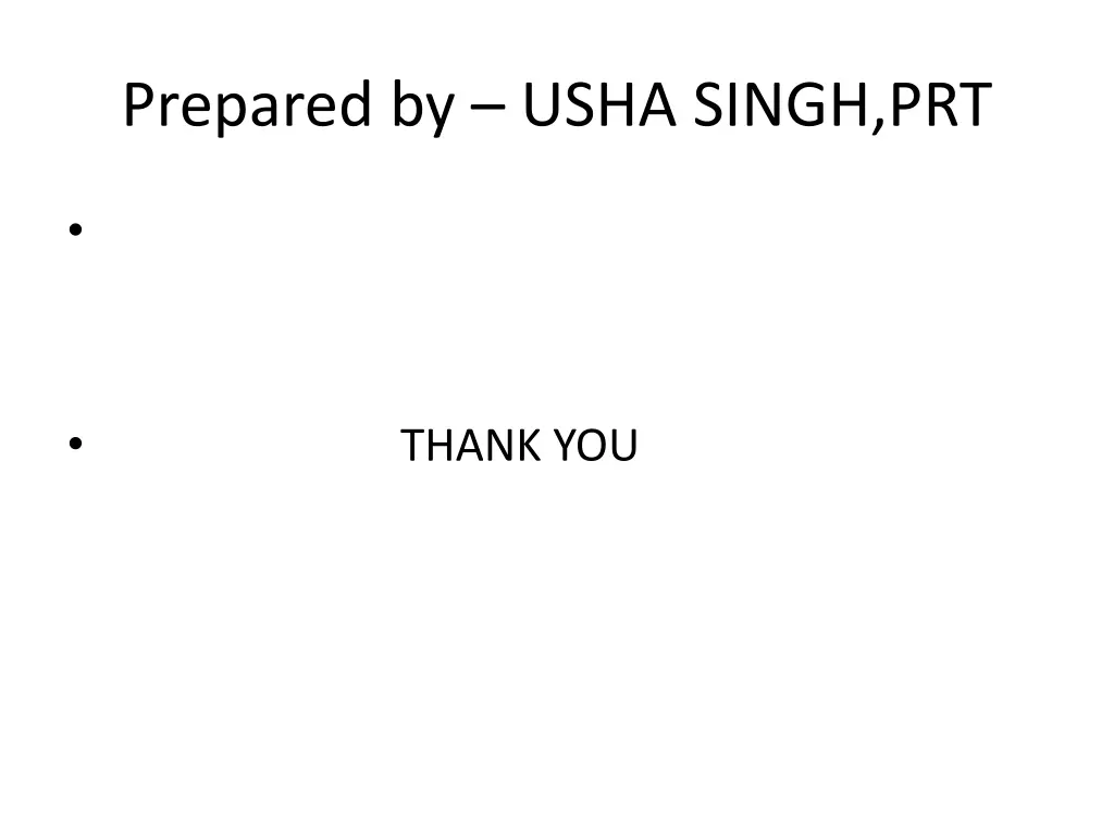 prepared by usha singh prt