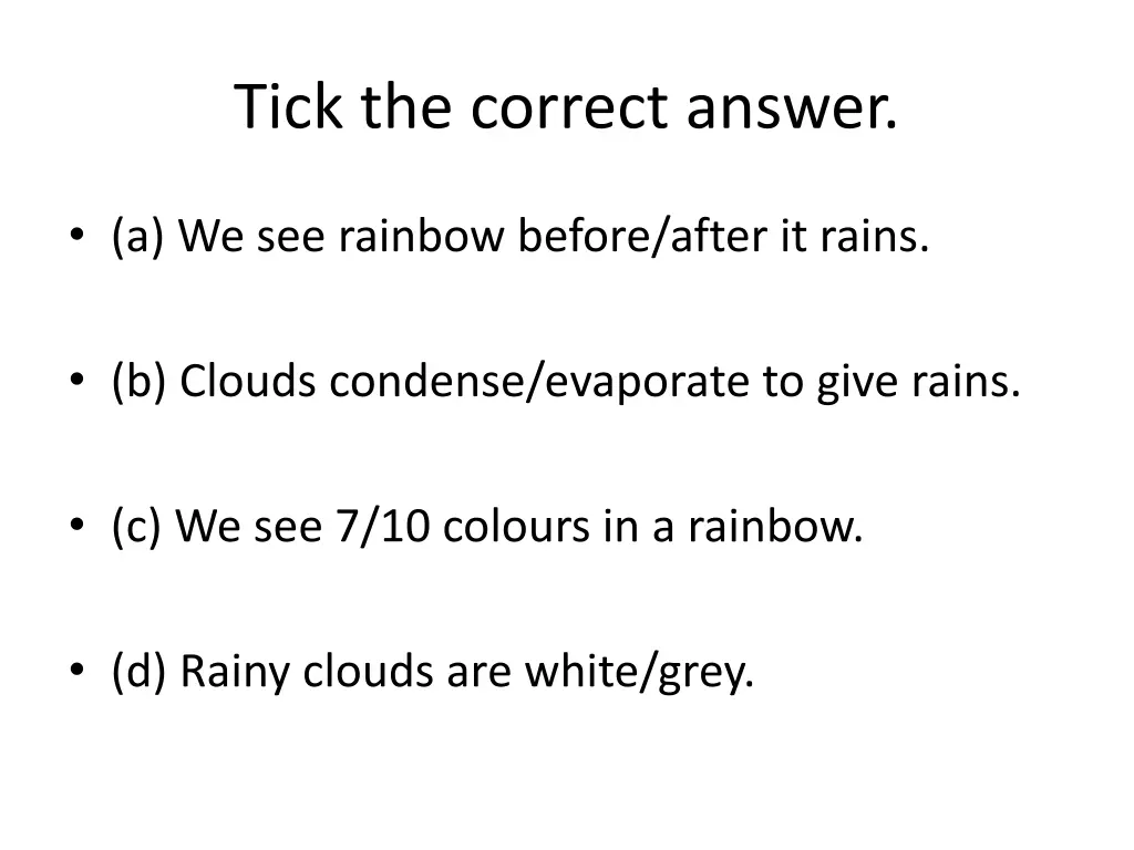 tick the correct answer