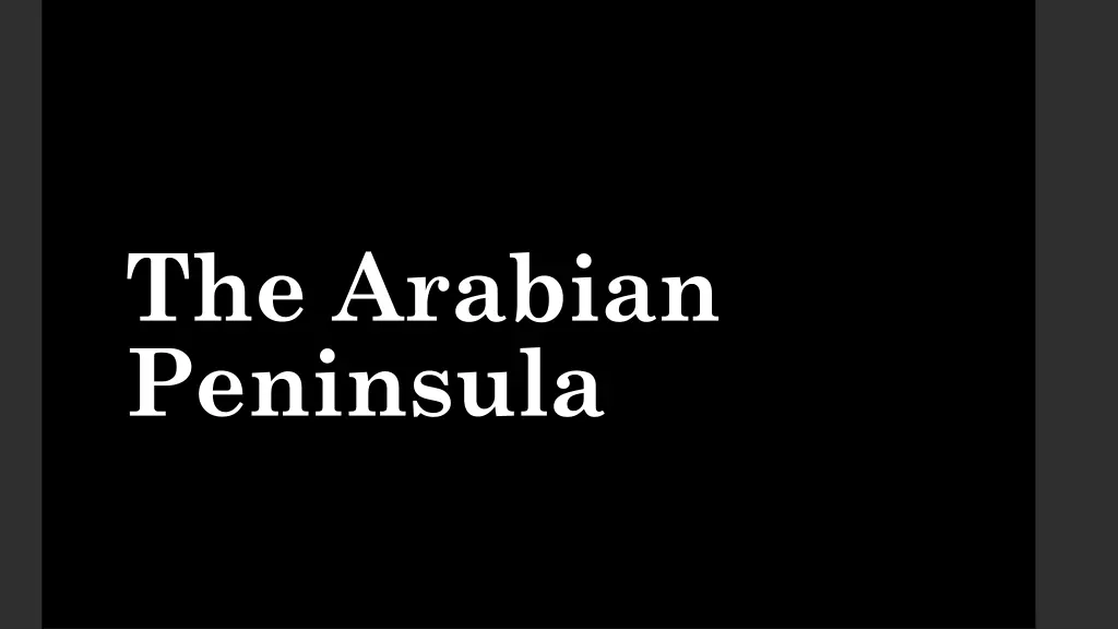 the arabian peninsula