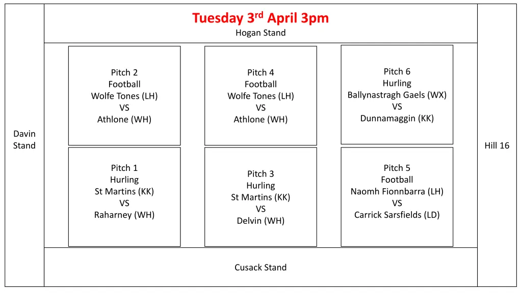 tuesday 3 rd april 3pm hogan stand