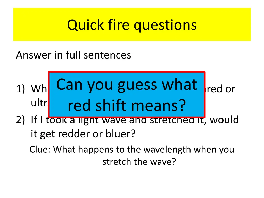 quick fire questions